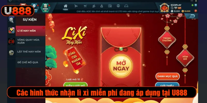 Các hình thức nhận lì xì miễn phí đang áp dụng tại U888