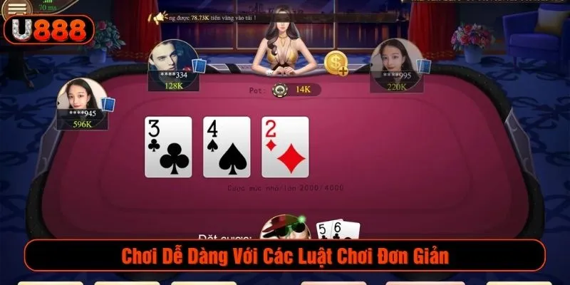 Chơi dễ dàng với các luật chơi đơn giản