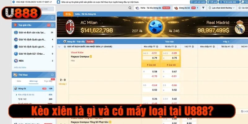Đa dạng các loại kèo xiên tại U888