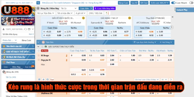 Kèo rung là hình thức cược trong thời gian trận đấu đang diễn ra