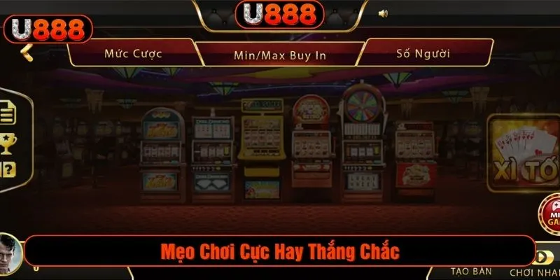 Mẹo chơi cực hay thắng chắc