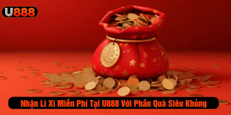 Nhận lì xì miễn phí