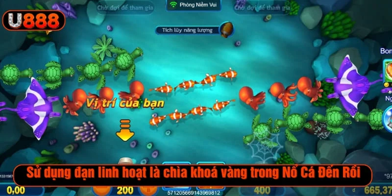 Sử dụng đạn linh hoạt là chìa khoá vàng trong Nổ Cá Đến Rồi